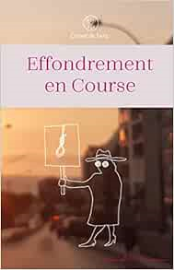 Effondrement en Course